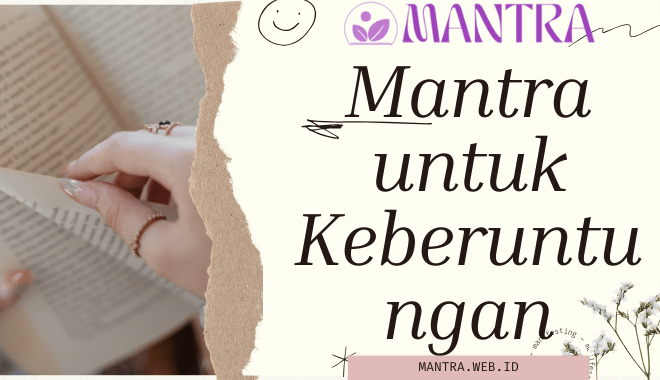 Mantra untuk Keberuntungan Rahasia Membuka Pintu Rezeki dan Kesuksesan